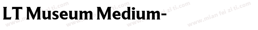 LT Museum Medium字体转换